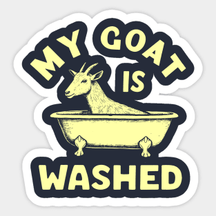 My Goat Is Washed Sticker